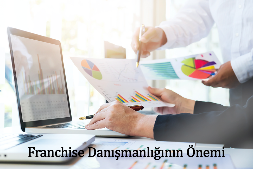 Franchise Danışmanlığının Önemi