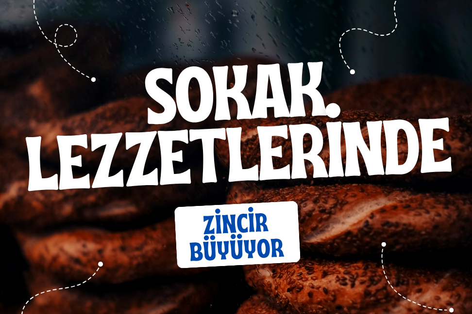 Sokak Lezzetlerinde Zincir Büyüyor